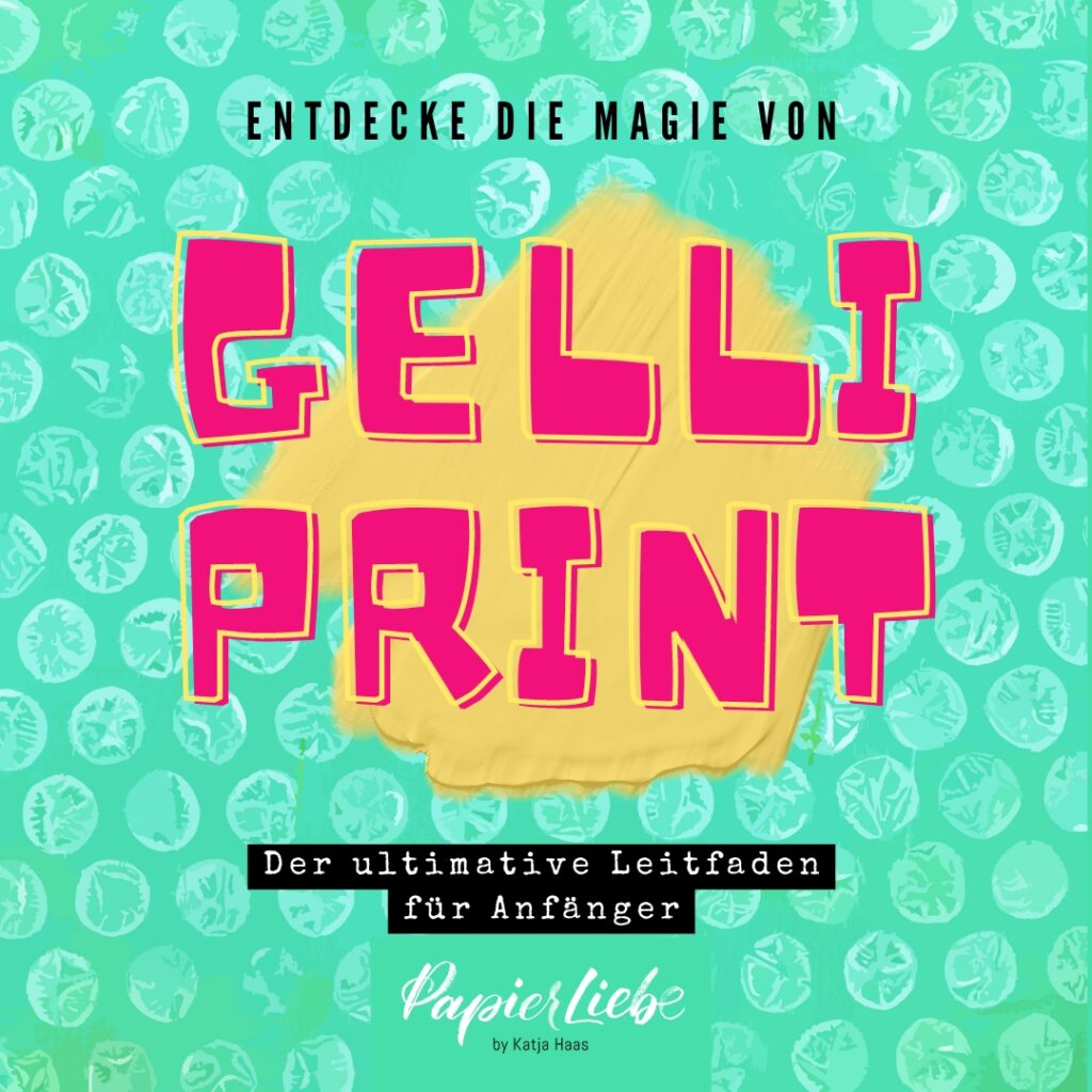 Gelli Print zum Kennenlernen – der Mini-Videokurs